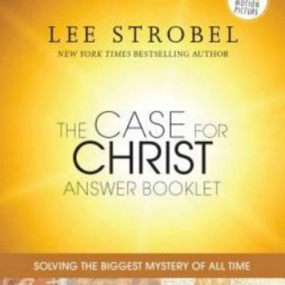 The Case for Christ Answer Booklet by Strobel, Lee